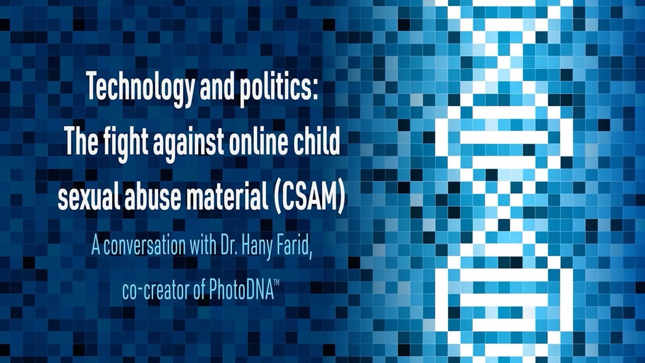 Summary: A Conversation with Dr. Hany Farid