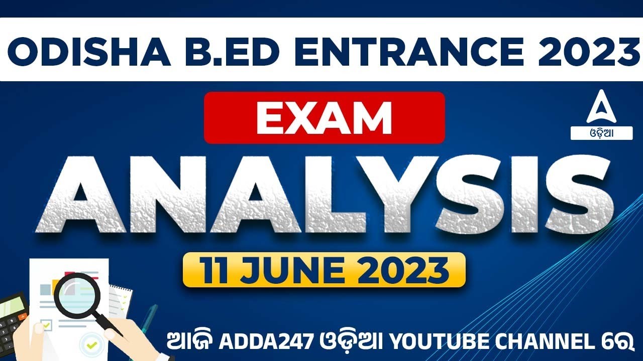 Bed Question Paper 2023 ( 11 June 2023 ) | Odisha Bed All Asked Questions And Answers