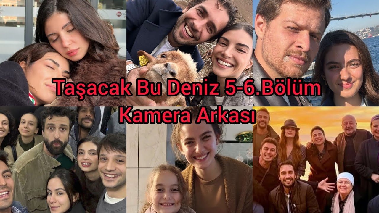 Taşacak Bu Deniz 5.Bölüm Kamera Arkası Görüntüleri 
