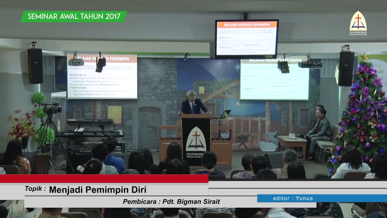 Menjadi Pemimpin Diri (01/01/2017) -- Pdt  Bigman Sirait