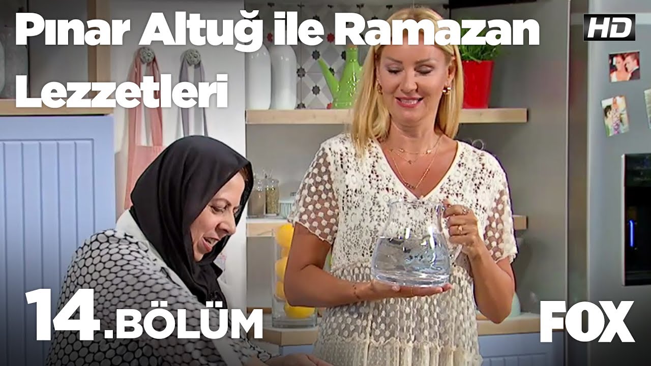 Pınar Altuğ ile Ramazan Lezzetleri 14.Bölüm