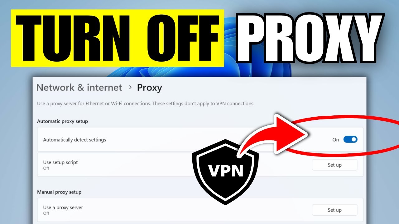How To Turn Off VPN / Proxy in Laptop & PC (Windows 11)