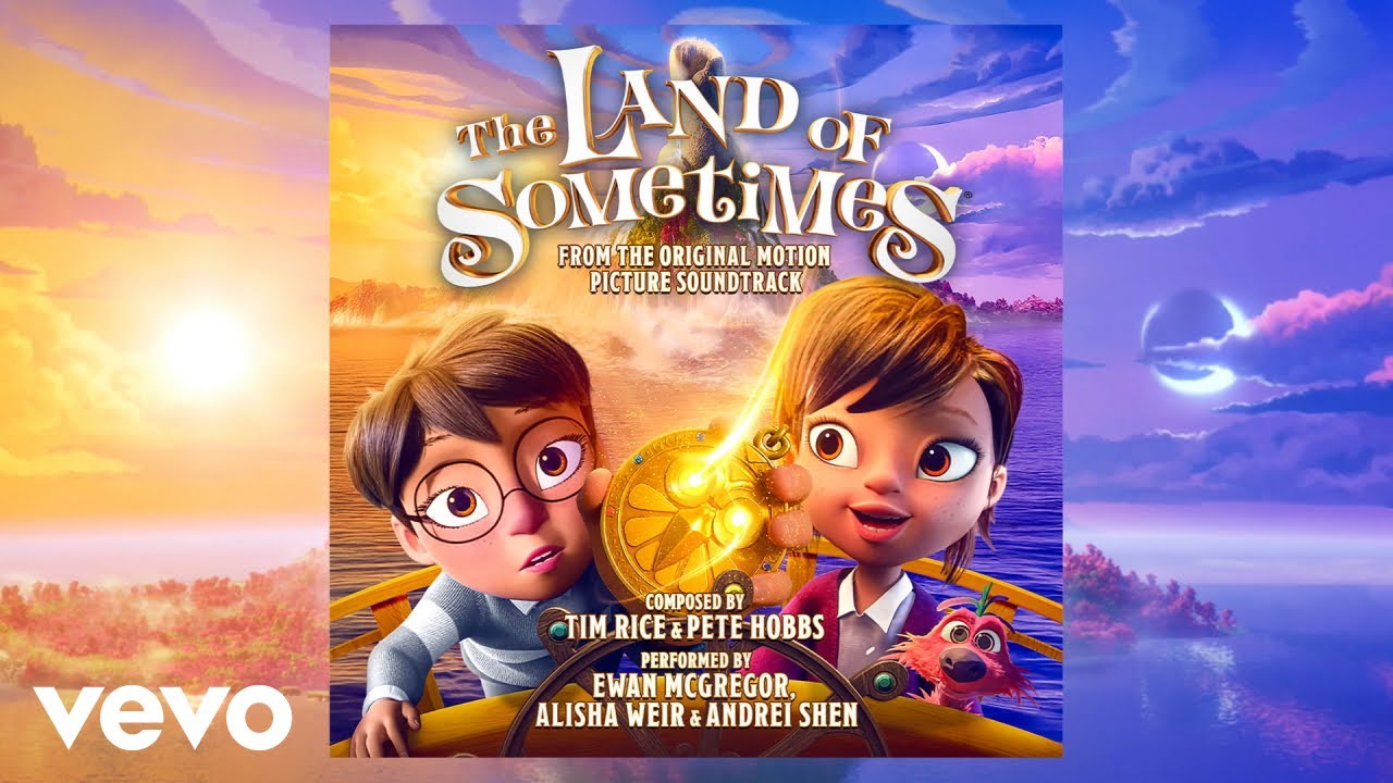 The Land of Sometimes | The Land of Sometimes (Original Motion Picture Soundtrack)