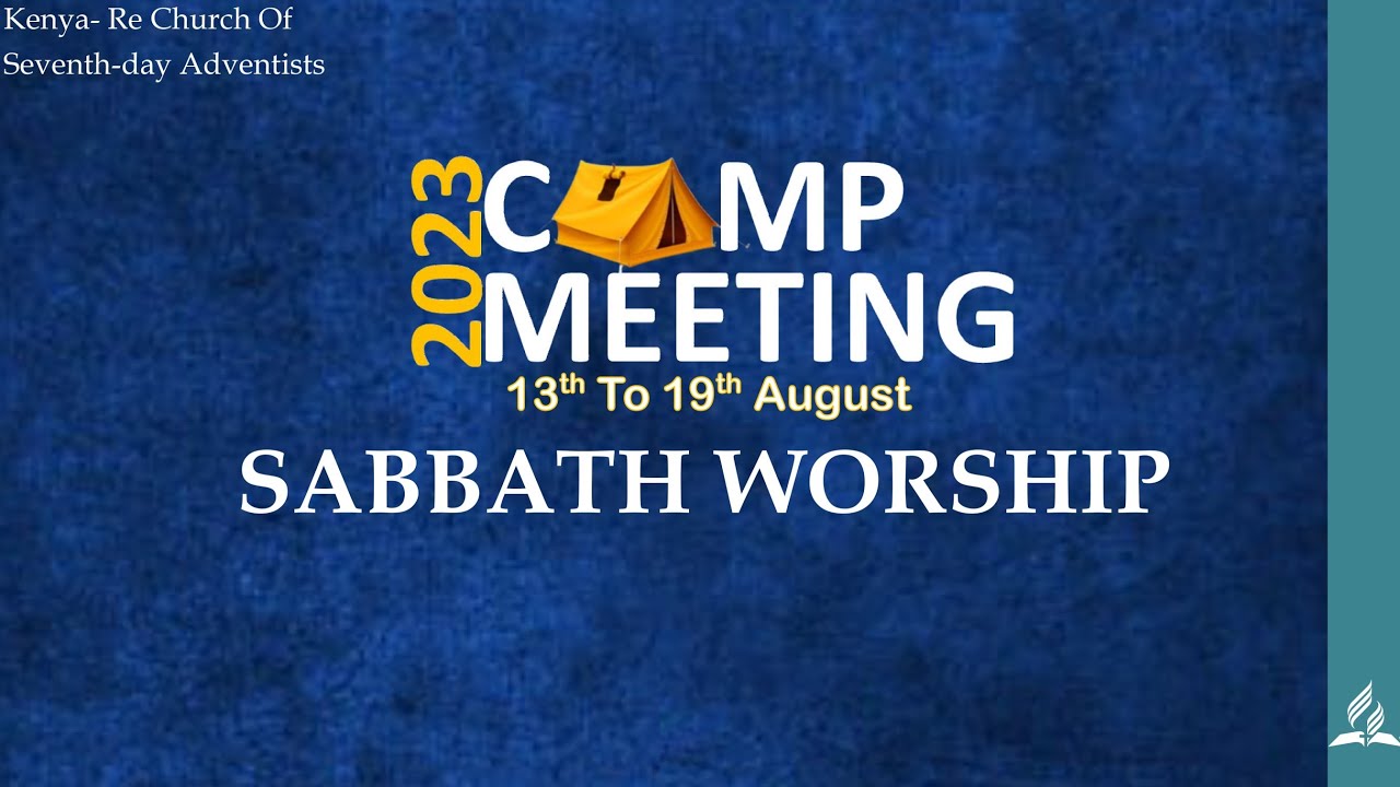 Sabbath Worship || Camp Meeting || Live Service 19/08/2023