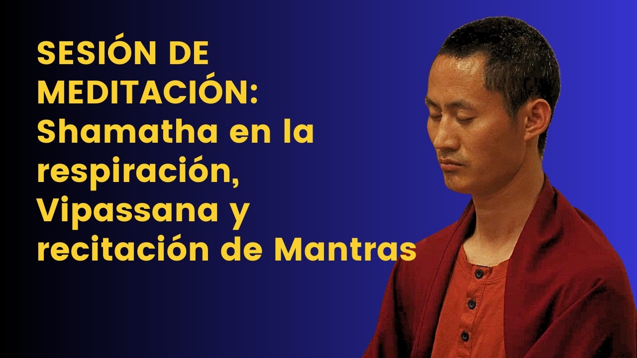 Meditación guiada SAMATHA, VIPASSANA y MANTRAS para la TRANSFORMACIÓN POSITIVA