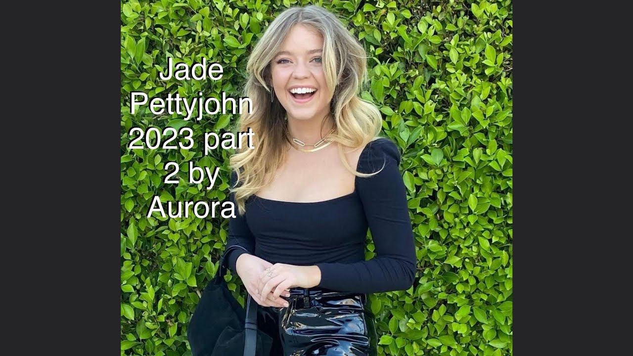 Jade Pettyjohn 2023 part 2