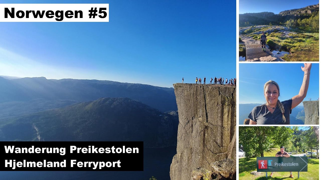 #24 Norwegen Teil 5 Oanes Preikestolen Hjelmeland Ferryport