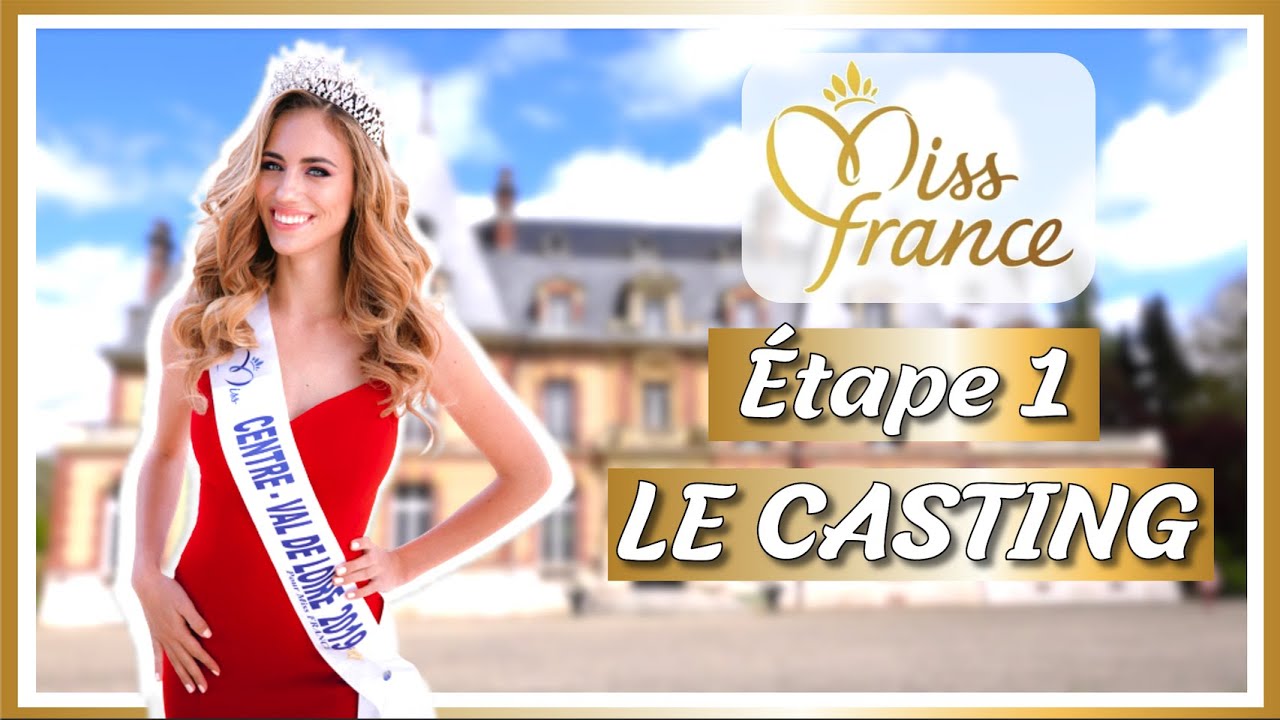 Comment participer à Miss France ? Le casting !