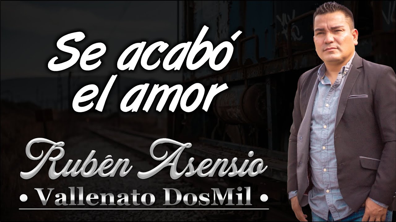 RUBEN ASENSIO : SE ACABO EL AMOR