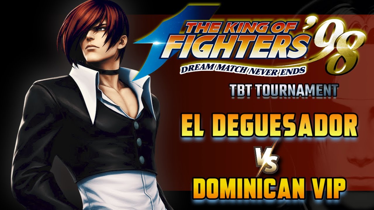 😱El Deguesador vs DominicanVIP | KOF 98 TBT Tournament - TOP 8