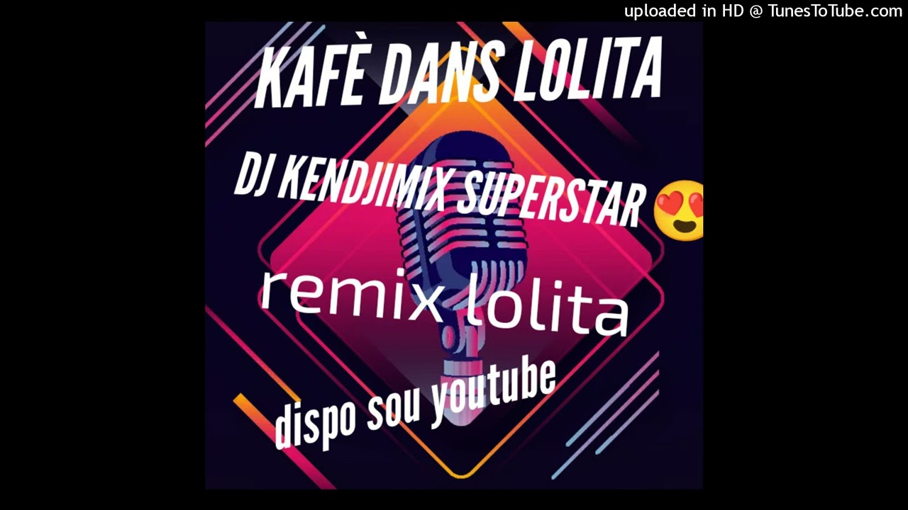 Remix dans lolita kijanw fè dans lan mete kas svp 🎧