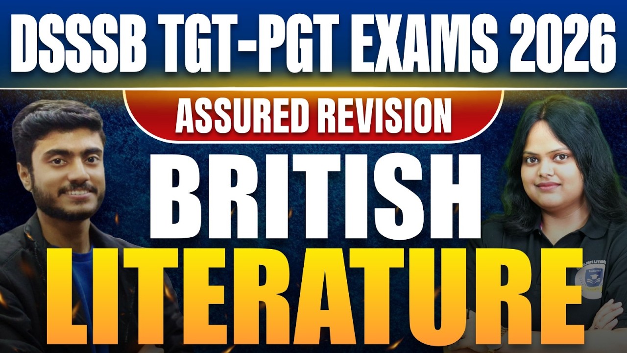 DSSSB TGT PGT 2026 | British Literature Assured Revision | Complete Exam Preparation