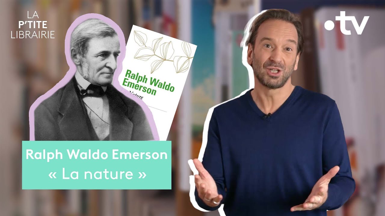 RALPH WALDO EMERSON / LA NATURE / LA P'TITE LIBRAIRIE