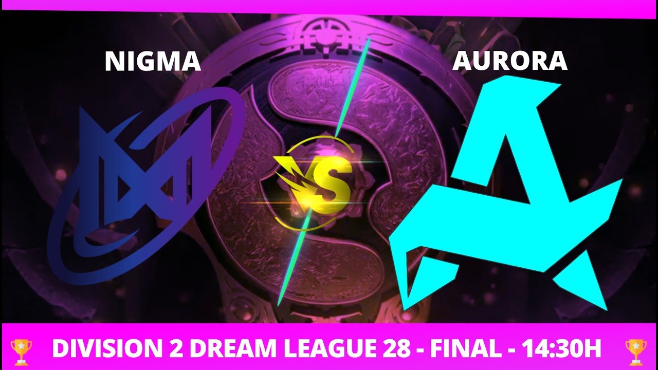 [PT-BR] GRAND FINAL - NIGMA X AURORA - DREAM LEAGUE 28 - DIVISION 2 QUALIFIER - @LEON @JAPALOKY