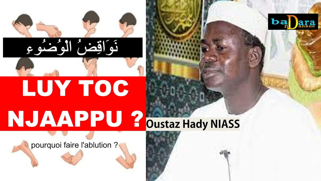louy tothie Ndiappou ak louy waral tothie lé ? Oustaz Hady NIASS