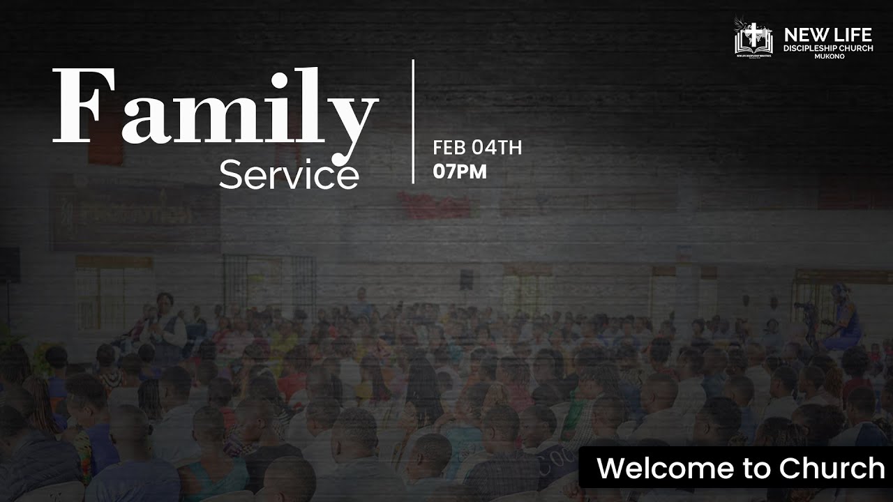 FAMILY SERVICE | Welcome To Church