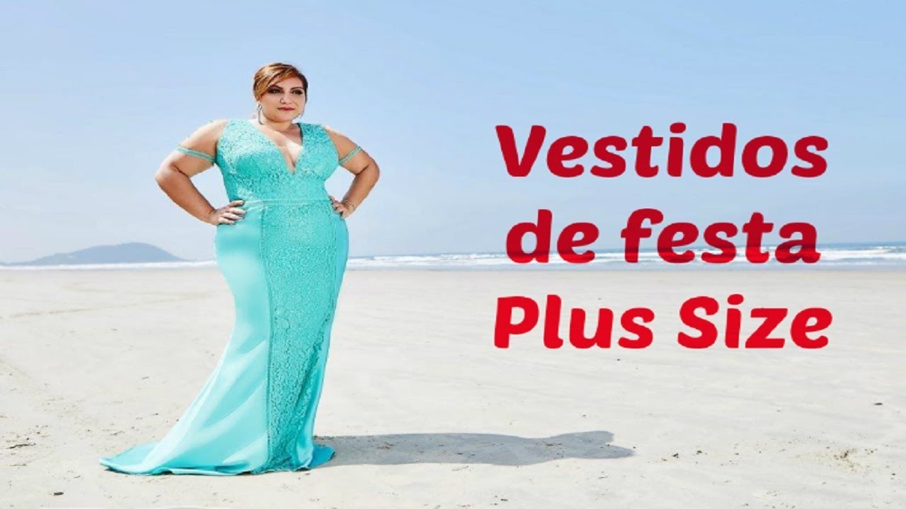 Vestidos de festa PLUS SIZE 2018