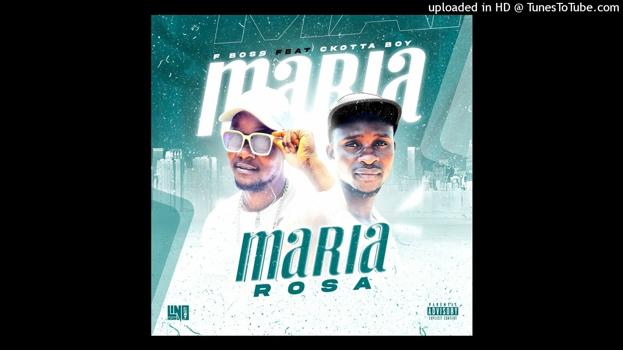 Wagwira Maria Roza by Ckotta Boy feat F Boss