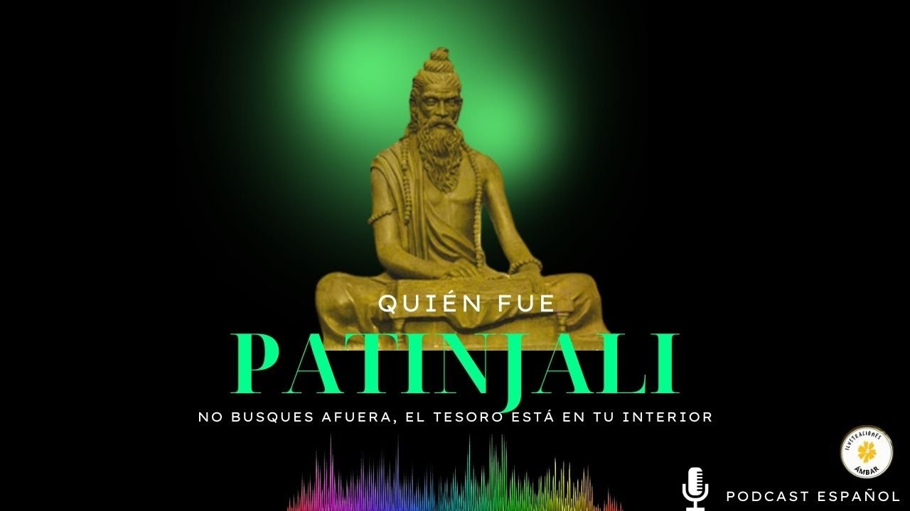 Quien fue este filósofo de la India / Descubre el padre de LOS YOGA SUTRAS DE PATANJALI