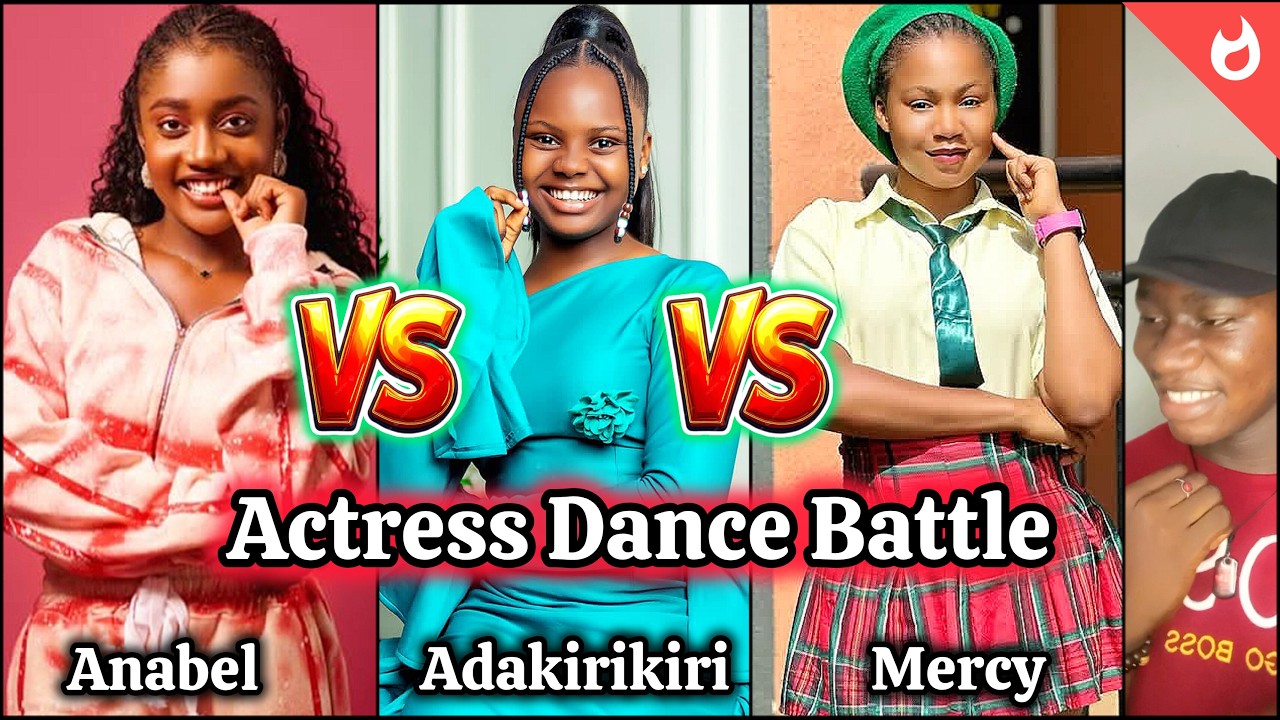 Nollywood Teen Actresses Dance Battle 🔥~ Anabel Apara Vs Mercy Kenneth Vs Adakirikiri | Who Won?