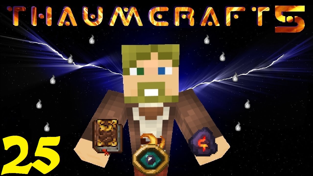 Minecraft Mods 1.8.9 - Thaumcraft 5.2.1 Ep 25 