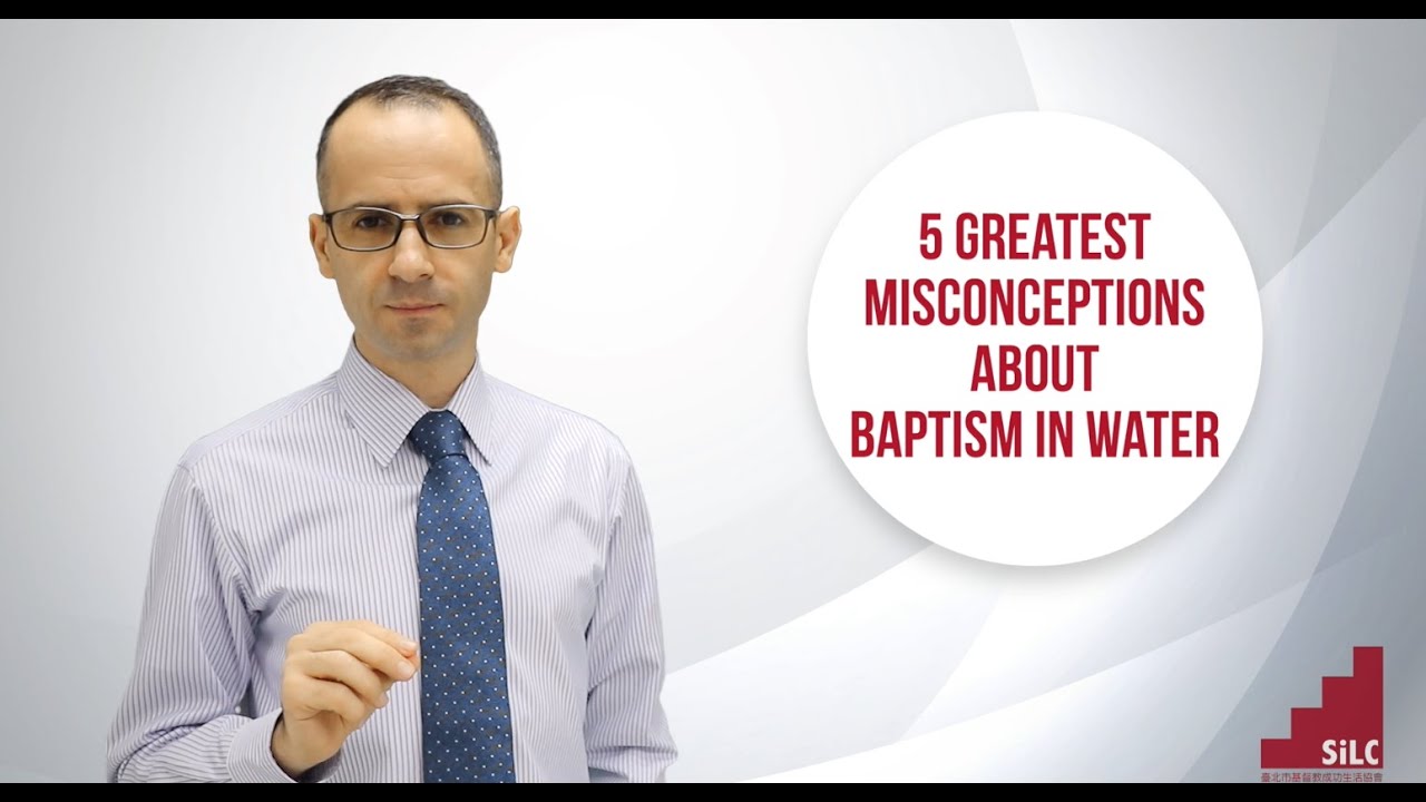 5 Misconceptions about Baptism in Water
