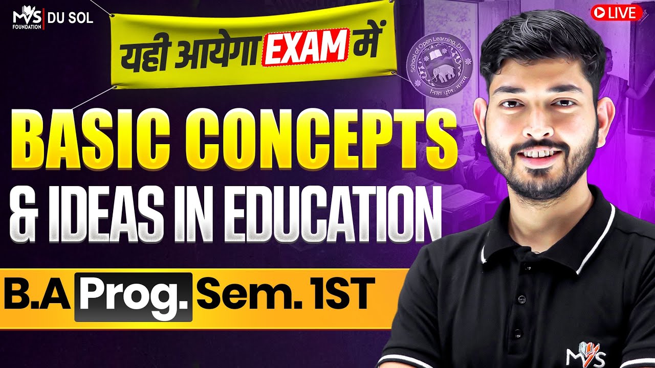 Basic Concepts and Ideas in Education B.A Program Semester 1st Important Question with Answer