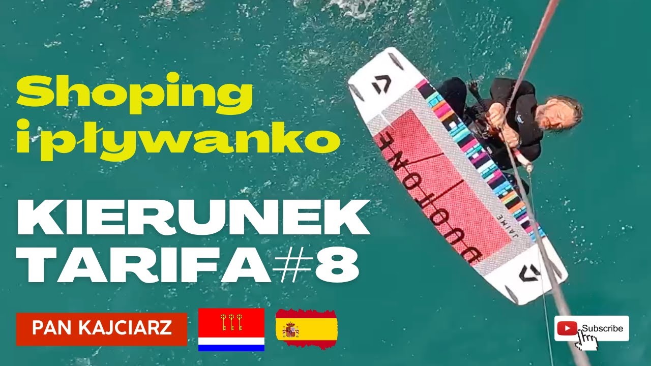 [#28] Shoping po Tarifie a później pływanie. Kierunek Tarifa#8  #pankajciarz