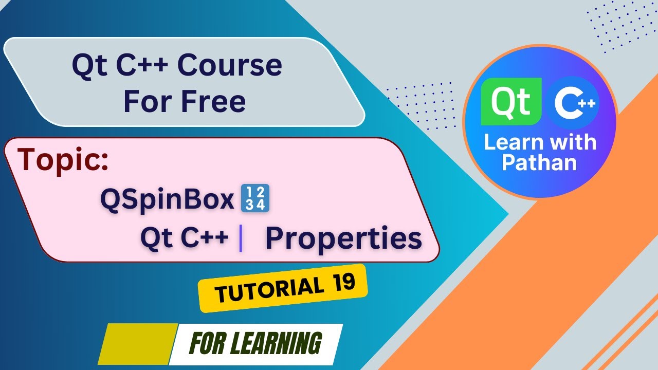 Master QSpinBox in Qt C++ | Complete Tutorial with Examples @Learnwithpathan-1987