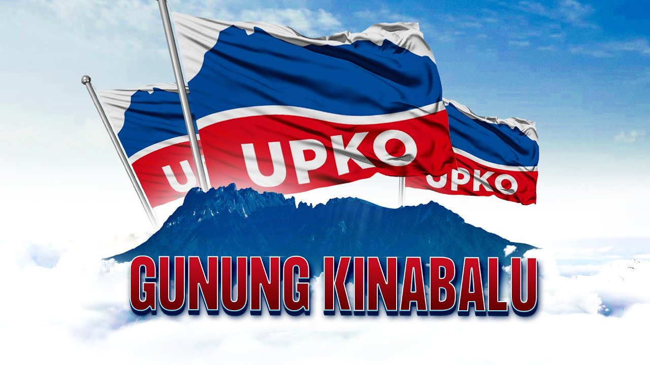 Lagu Rasmi UPKO 2023 : 'Gunung Kinabalu'