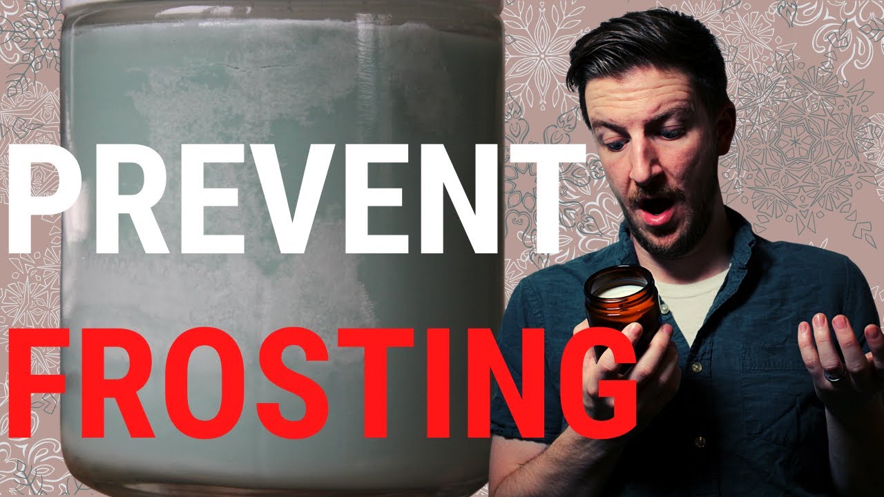 4 Remarkable Ways to Fight Frosting In Your Candles