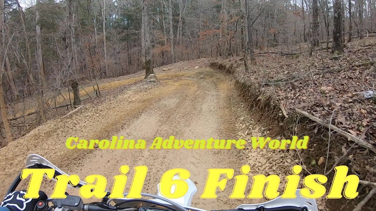 Carolina Adventure World -  Trail 6 - Part 3