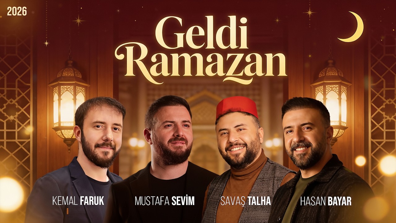 GELDİ RAMAZAN | Savaş Talha, Hasan Bayar, Mustafa Sevim, Kemal Faruk (Ramazan 2026)