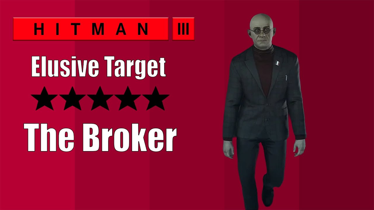 HITMAN 3 Paris-The Broker-(2026)-Silent Assassin-Suit Only- Elusive Target