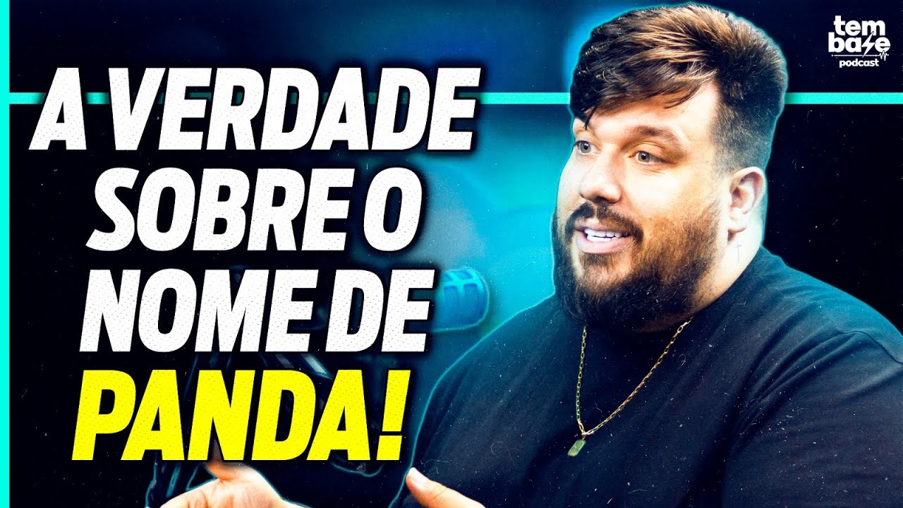 REVELADO A VERDADE SOBRE O NOME PANDA!