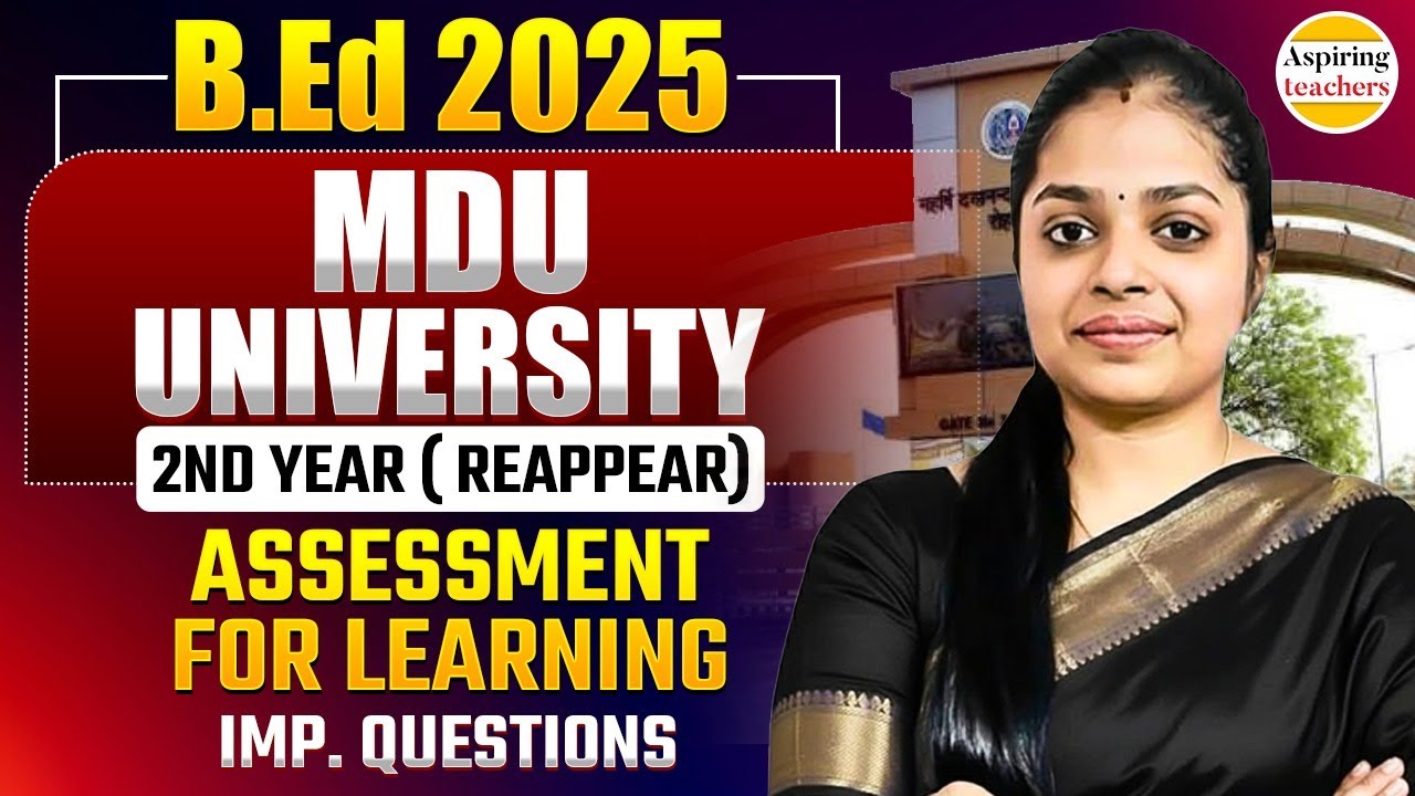 B.ED 2025  MDU University 2nd Year Reappear | B.ED Assessment for Learning Important Questions