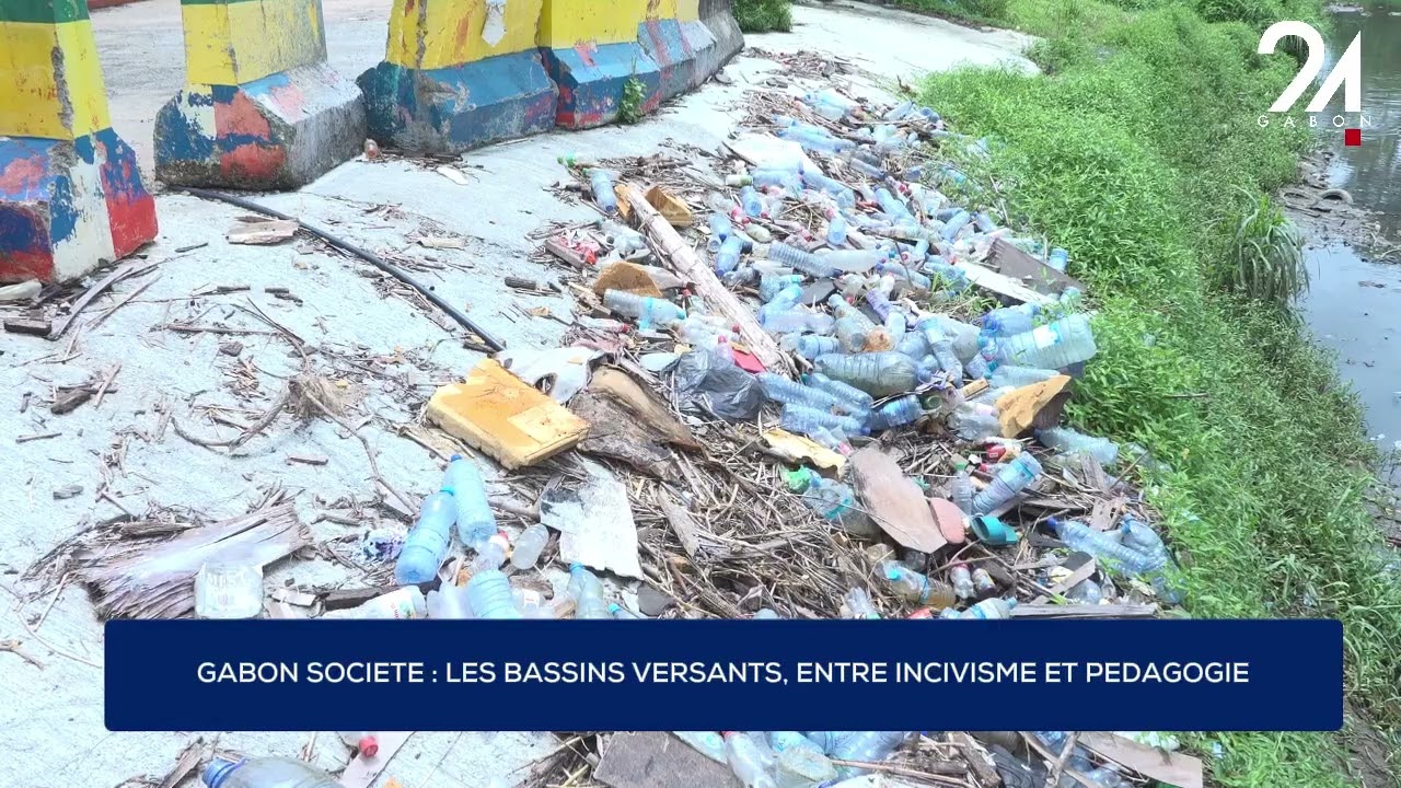 GABON SOCIETE : LES BASSINS VERSANTS, ENTRE INCIVISME ET PEDAGOGIE.