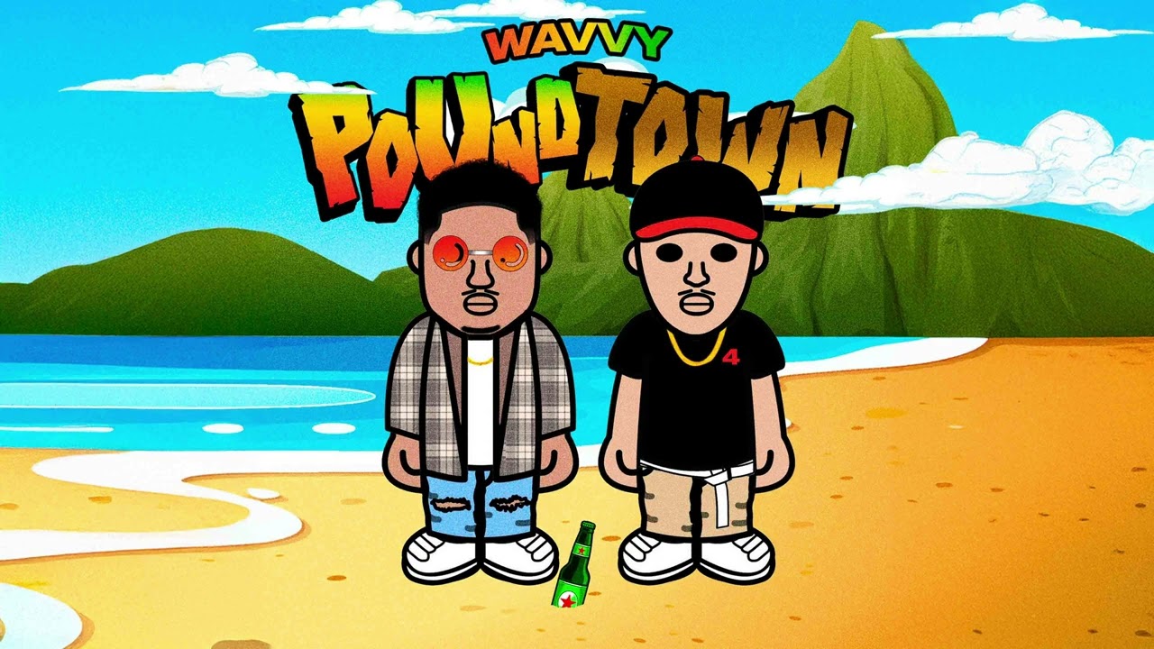 Wavvy - POUNDTOWN (Audio)