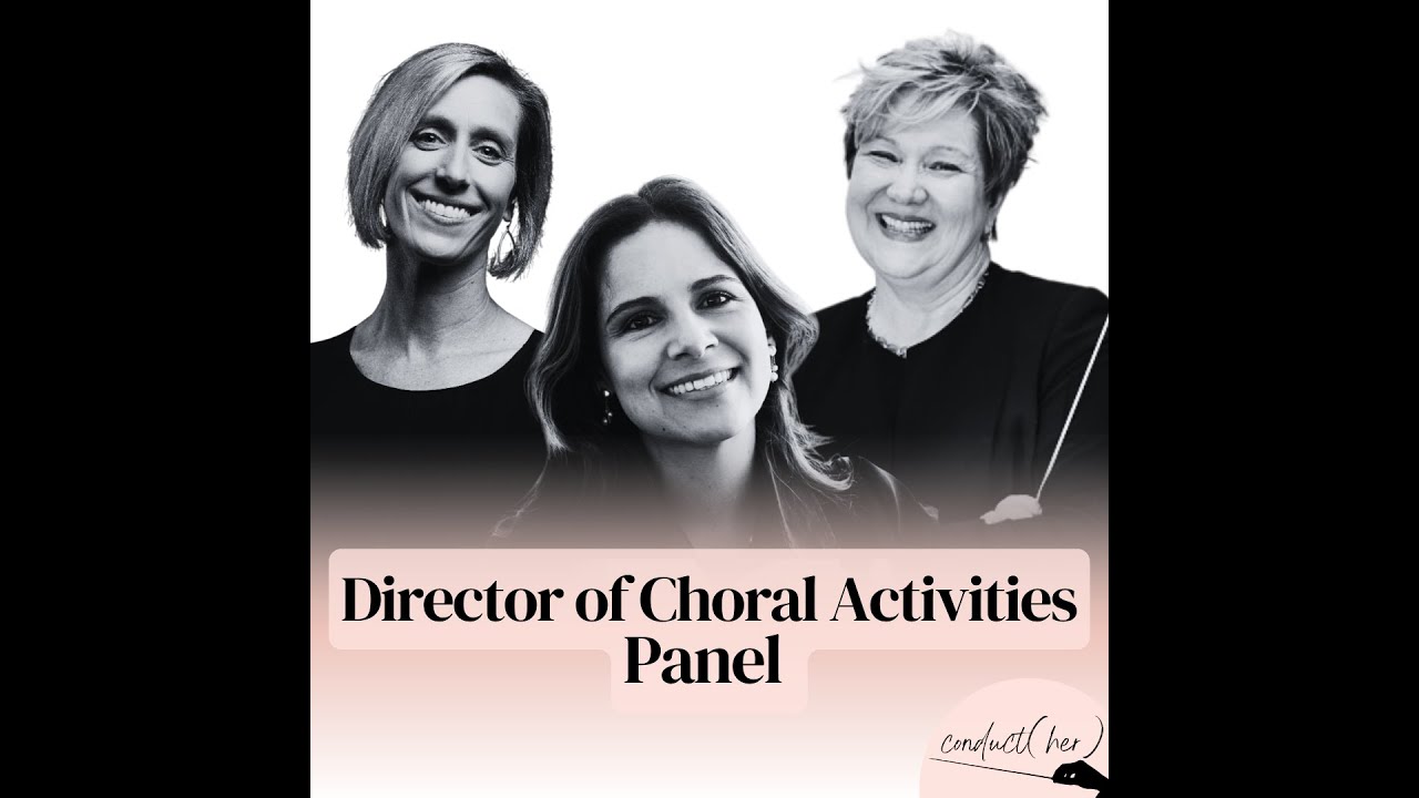 Conduct(her) Season 4, Episode 4: Director of Choral Activities Panel