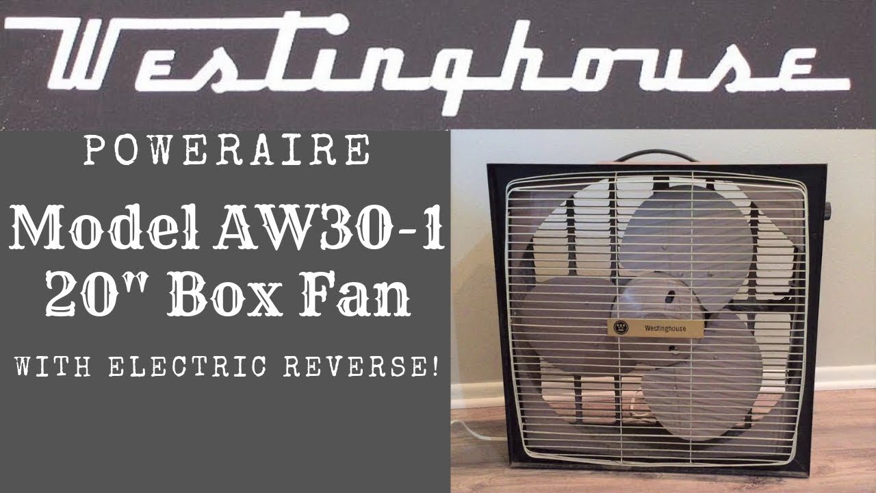 Vintage Westinghouse Poweraire 20