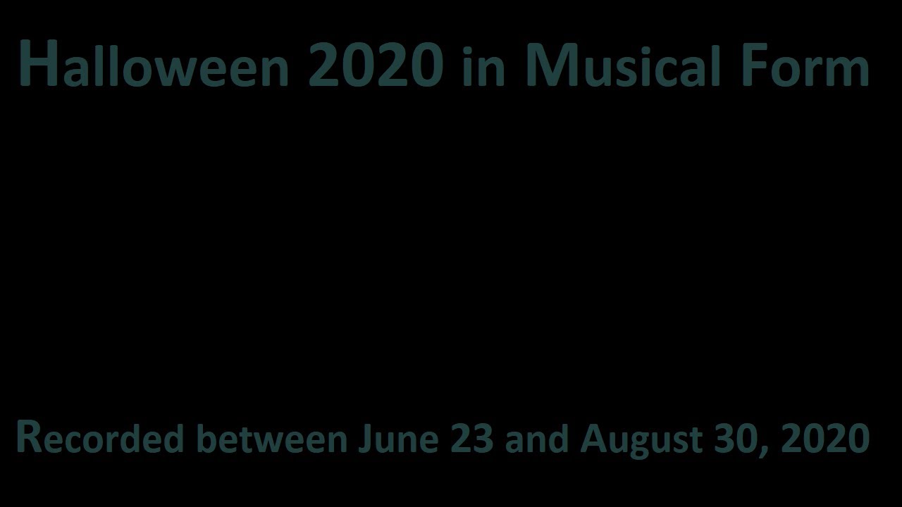 Halloween 2020 In Musical Form