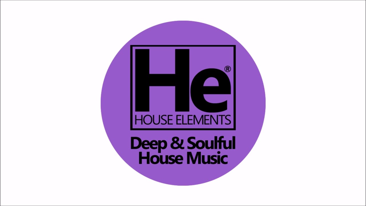 HOUSE elements | Deep Soulful FIX | July 17, 22