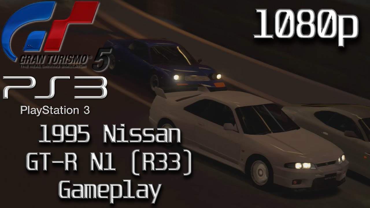 Gran Turismo 5 (PS3) [1080p] | 1995 Nissan Skyline GT-R N1 (R33) Gameplay