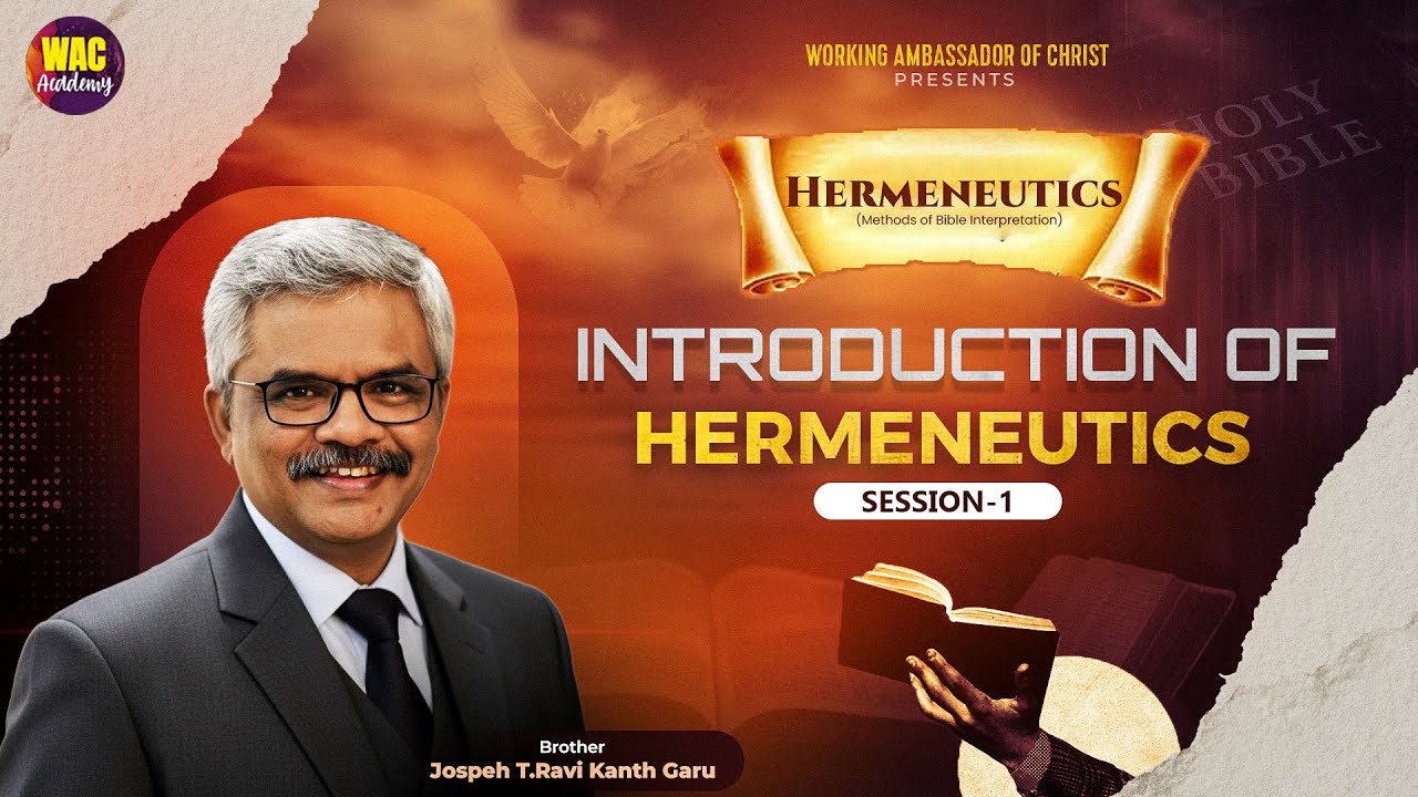 INTRODUCTION OF HERMENEUTICS | RAVI KANTH GARU | SESSION-1 | WAC ACADEMY