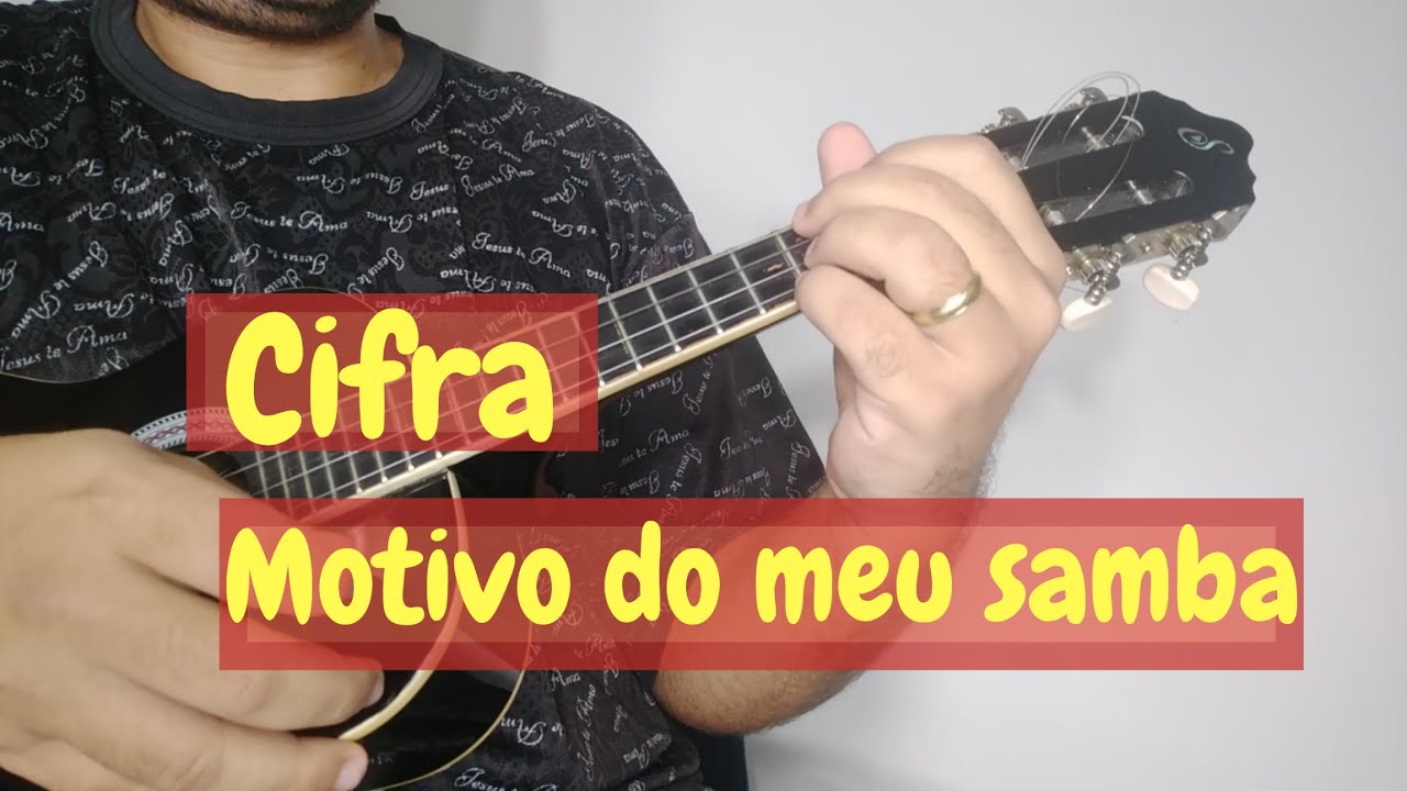 CIFRA - Motivo do meu Samba - Waguinho - SIMPLIFICADA para CAVAQUINHO