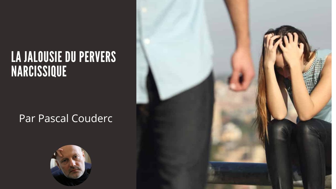 LA JALOUSIE DU PERVERS NARCISSIQUE