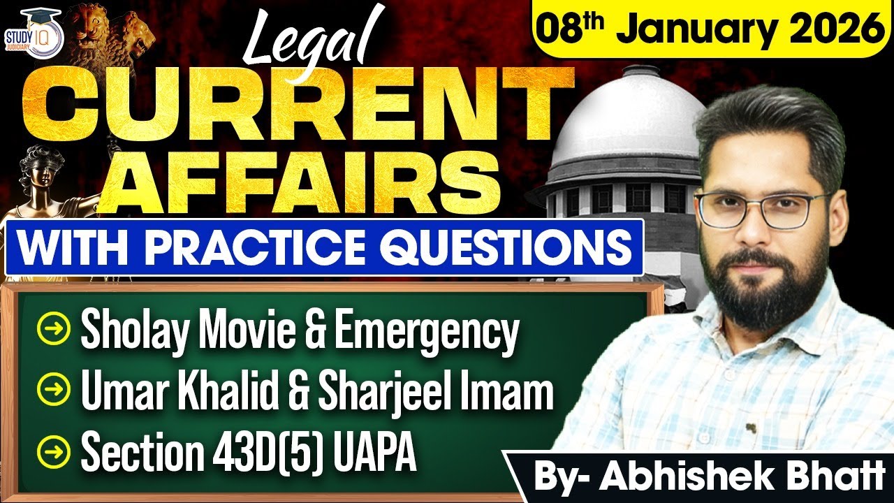 Top Legal Current Affairs 2026 | 8 JAN. Detailed Analysis | Abhishek Bhatt Sir | studyiq Judiciary