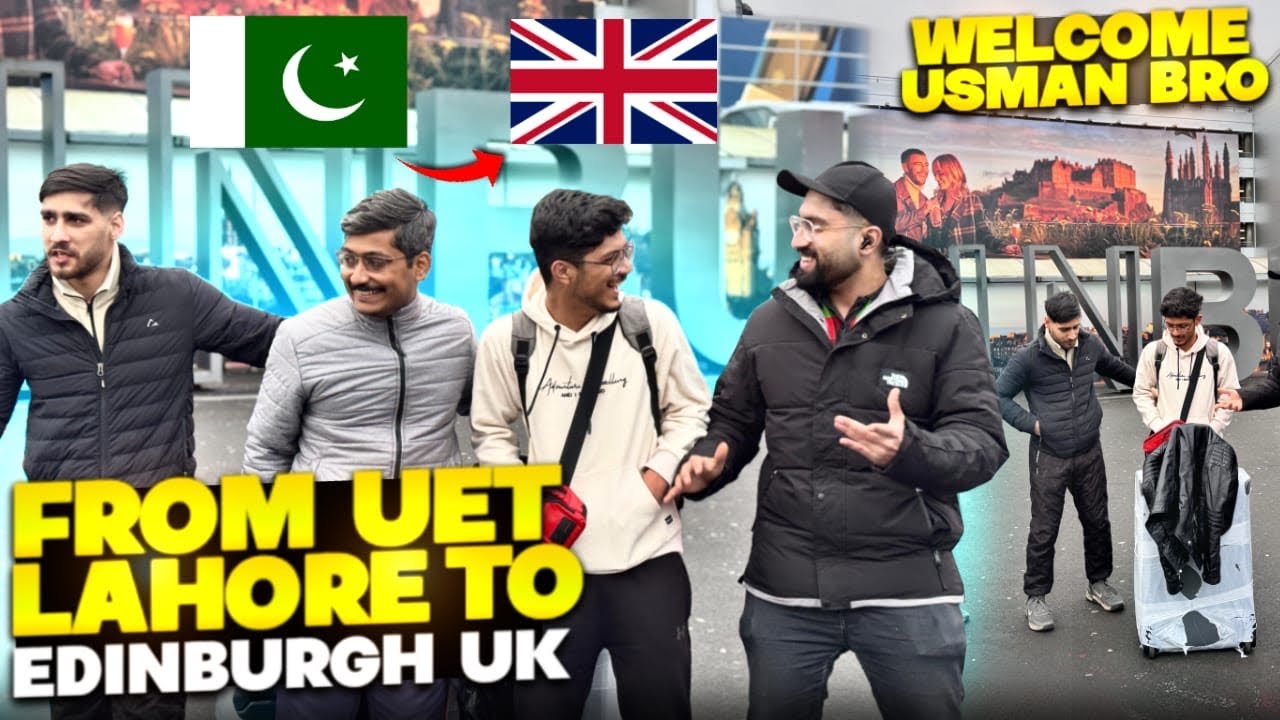 From Uet Lahore to Edinburgh UK | Welcome Usman Bro | Shift at Burger King