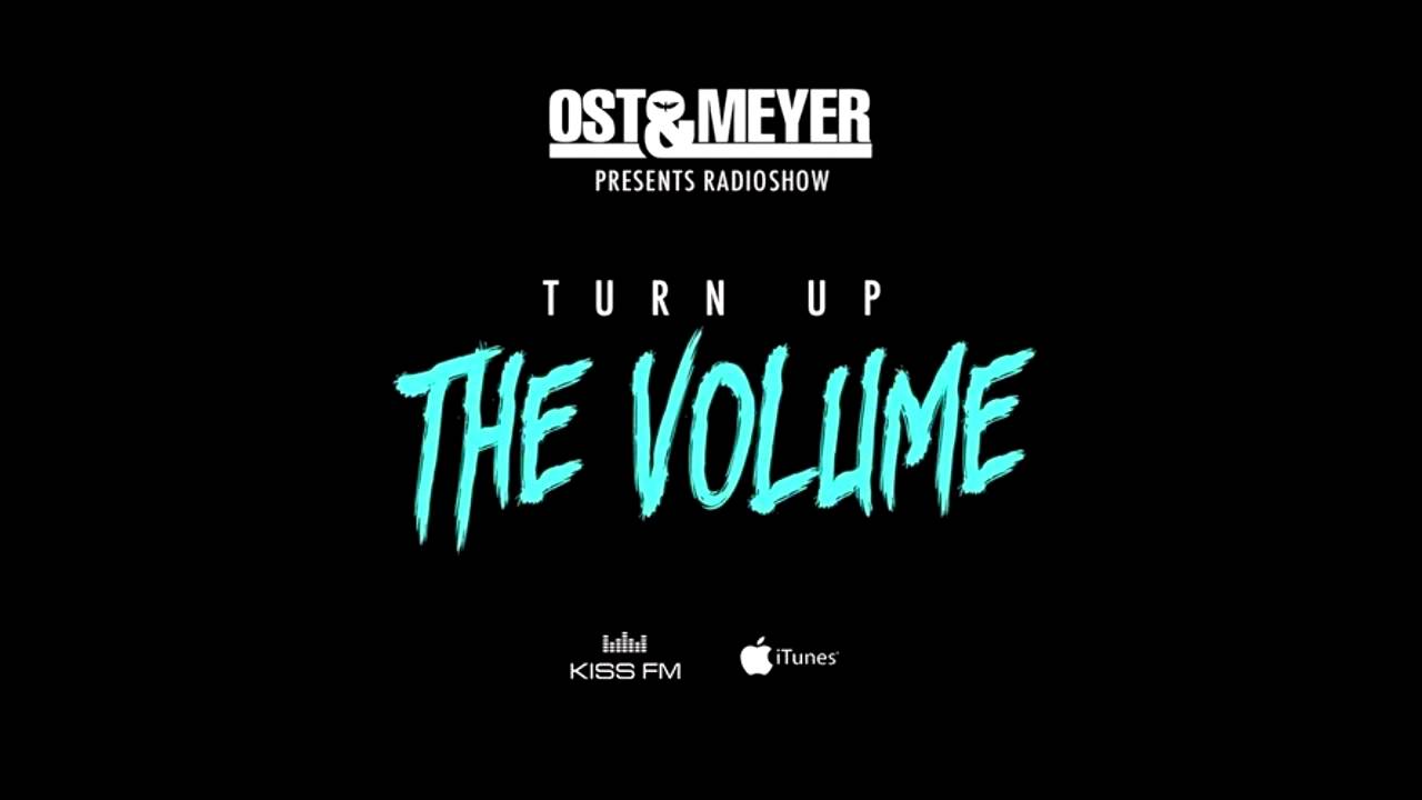 Turn Up The Volume 020 with Ost & Meyer