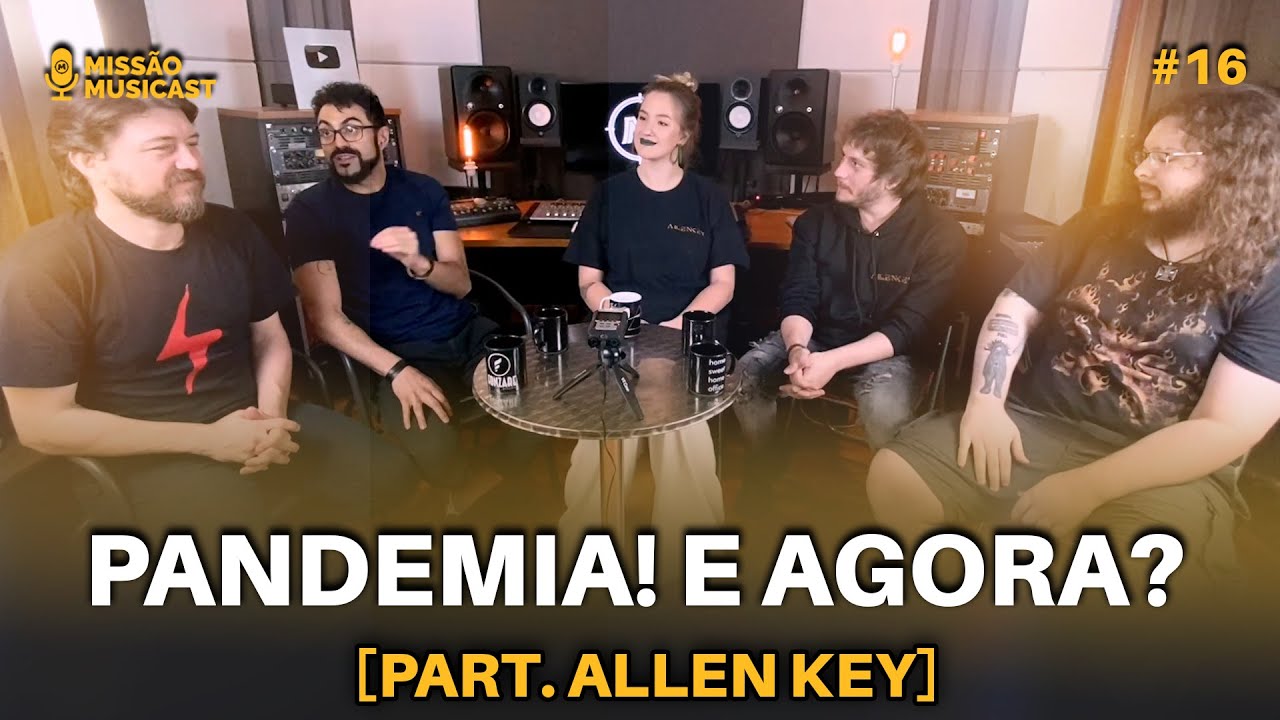 AS CONSEQUENCIAS DA PANDEMIA NA VIDA DOS ARTISTAS - MISSÃO MUSICAST